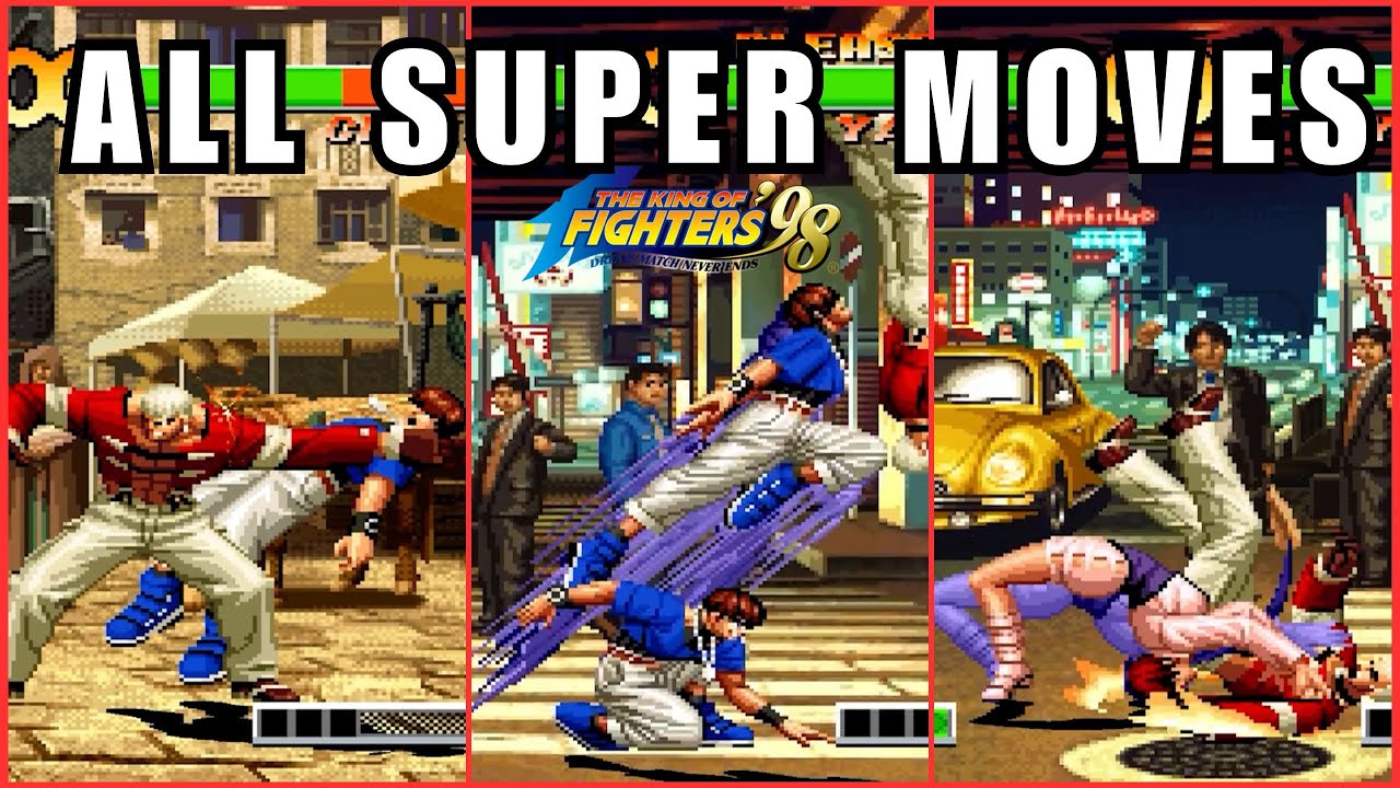 All New Face Team Super Moves The King of Fighters 98 KOF 98