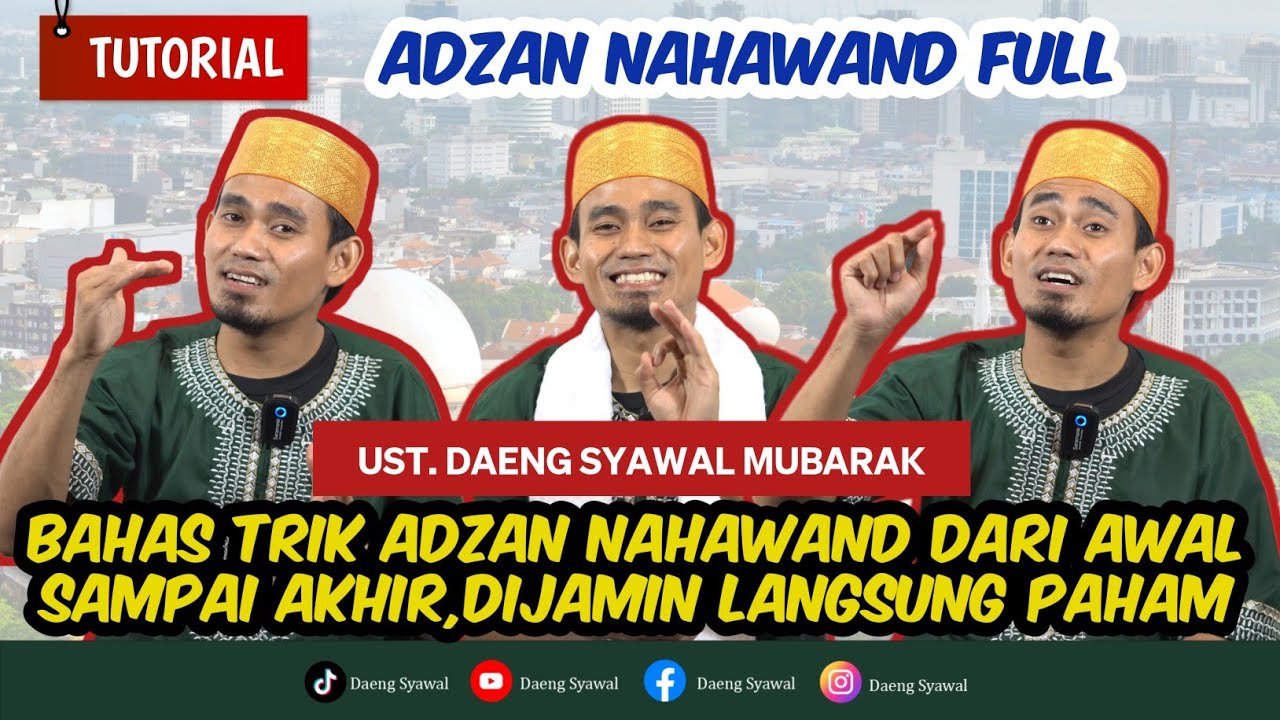 TUTORIAL ADZAN | DAENG BAGIKAN TRIK AMPUH ADZAN NAHAWAND DARI AWAL SAMPE PAHAM |