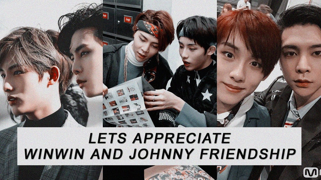 Lets appreciate Winwin and Johnny friendship.