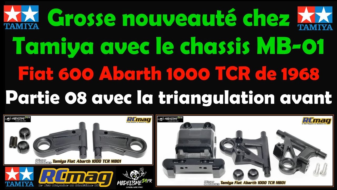 Tamiya MB-01 avec carrosserie Fiat 600 Abarth 1000 TCR - Partie 08 avec la triangulation avant