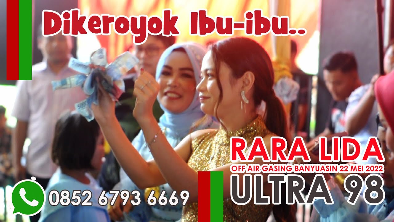 IBU-IBU KEROYOKAN NYAWER RARA LIDA 