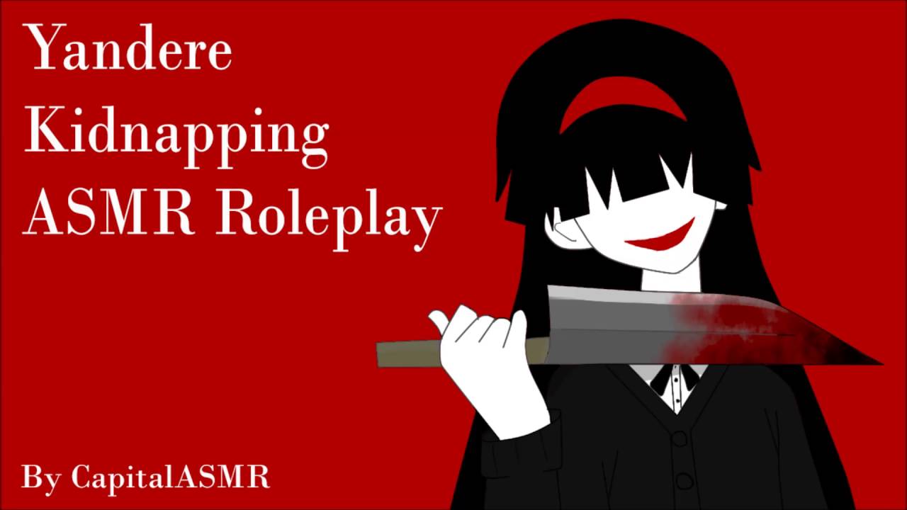 ASMR Yandere Kidnapping Roleplay