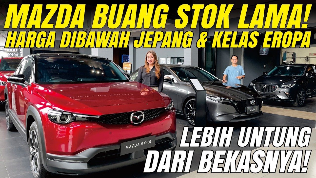 CUCI GUDANG STOK LAMA! LEBIH UNTUNG DARI BEKASNYA, MAZDA CX-30 & MAZDA CX-60 PR0MO IIMS 2026