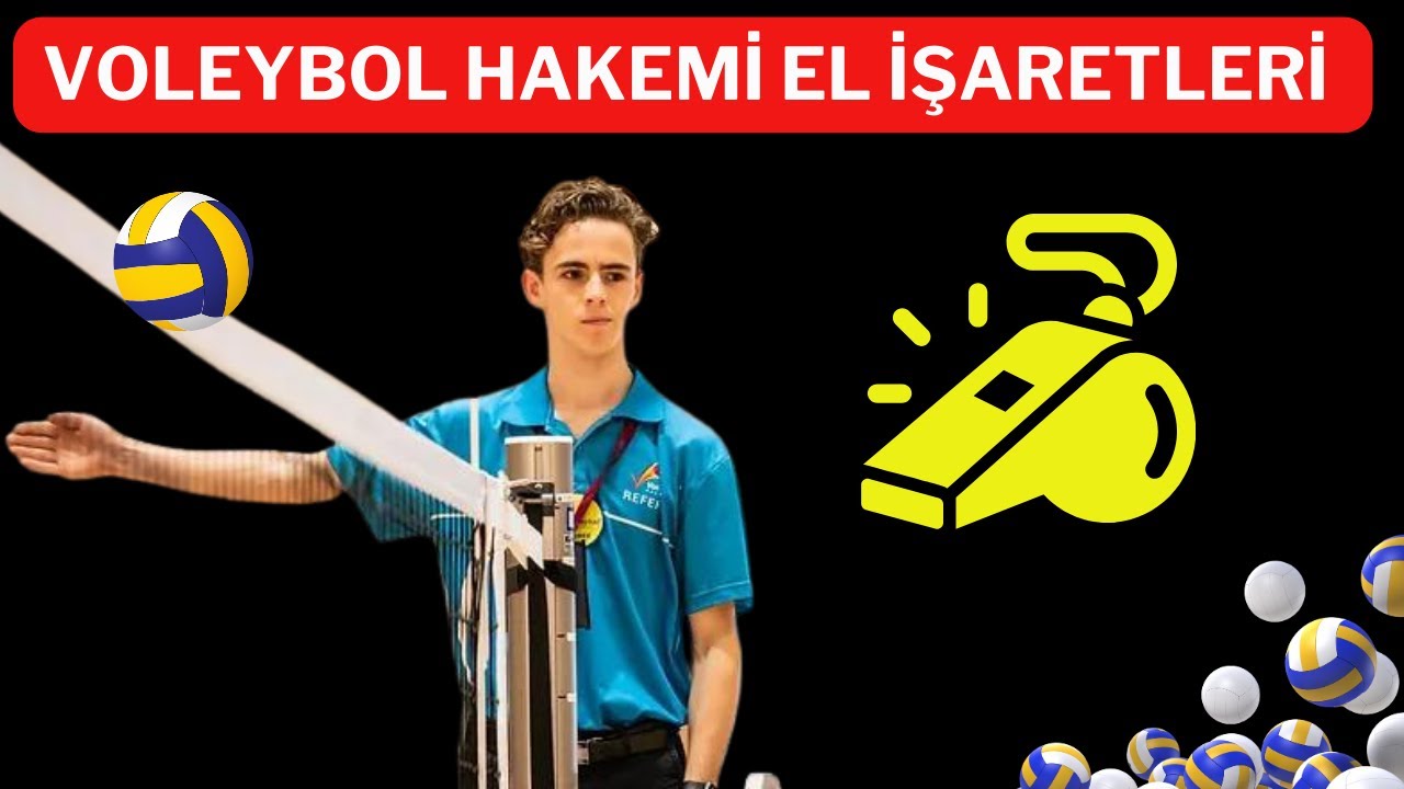 Voleybol Hakemi El İşaretleri ve Anlamları Nelerdir ? Voleybol Hakem İşaretleri