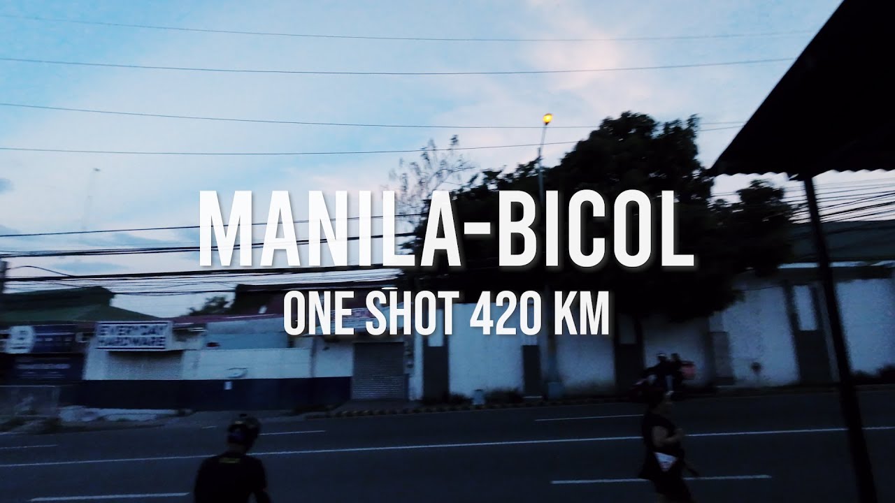 Manila-Bicol One Shot 25 hour Bike Ride 420 kms w/ subs