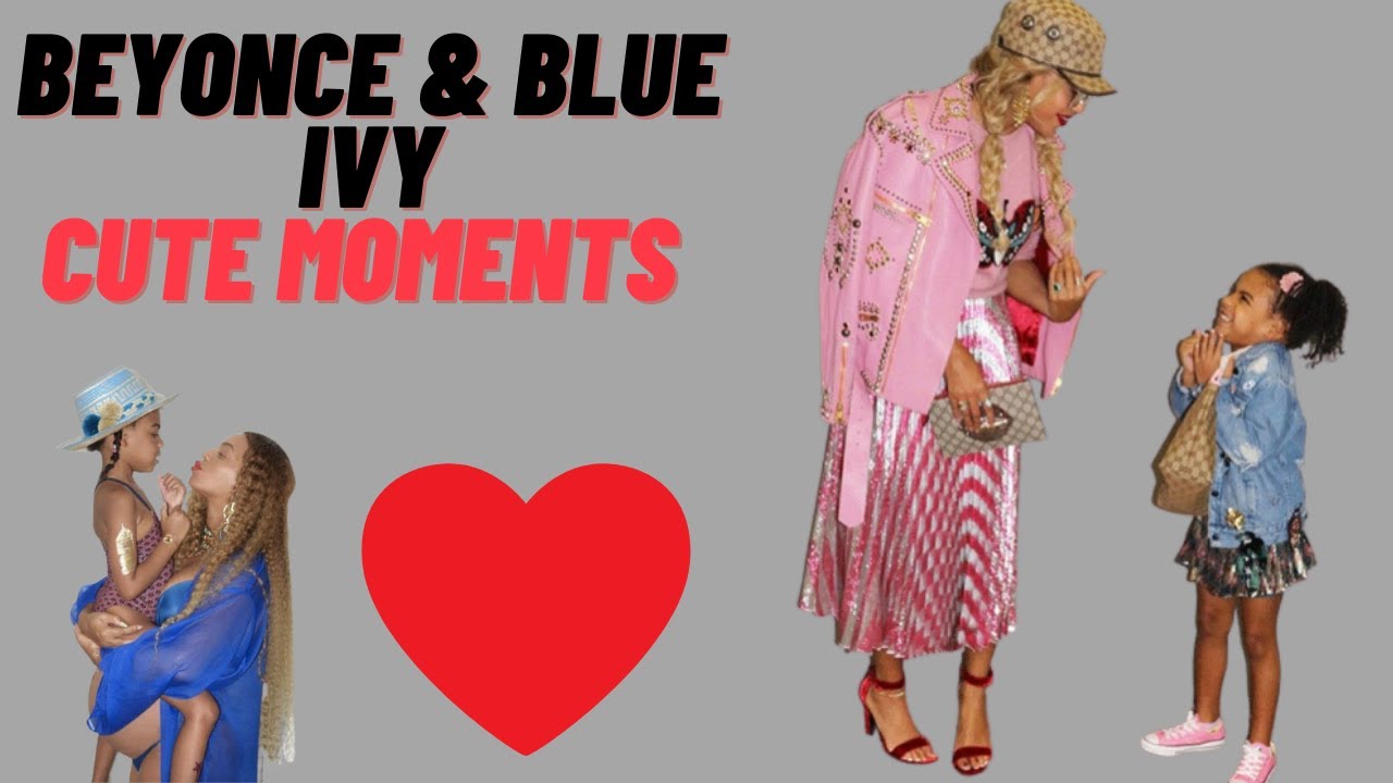 Beyonce & Blue Ivy most ADORABLE MOMENTS