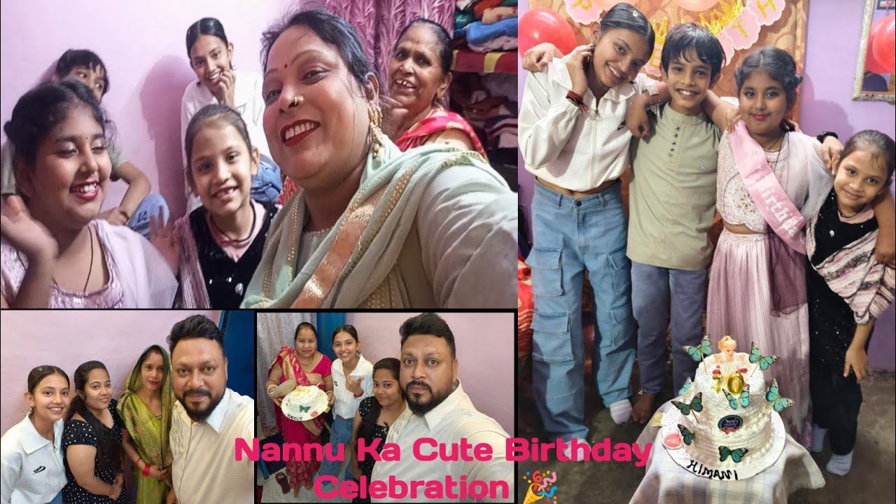 Chhoti Si Party, Badi Khushiyan 💖 | Nannu Birthday Vlog sonia family vlog 