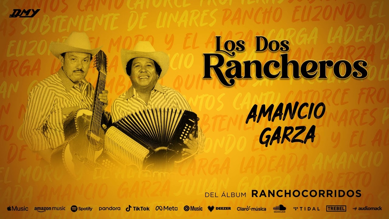 Los Dos Rancheros - Amancio Garza (Audio Oficial)
