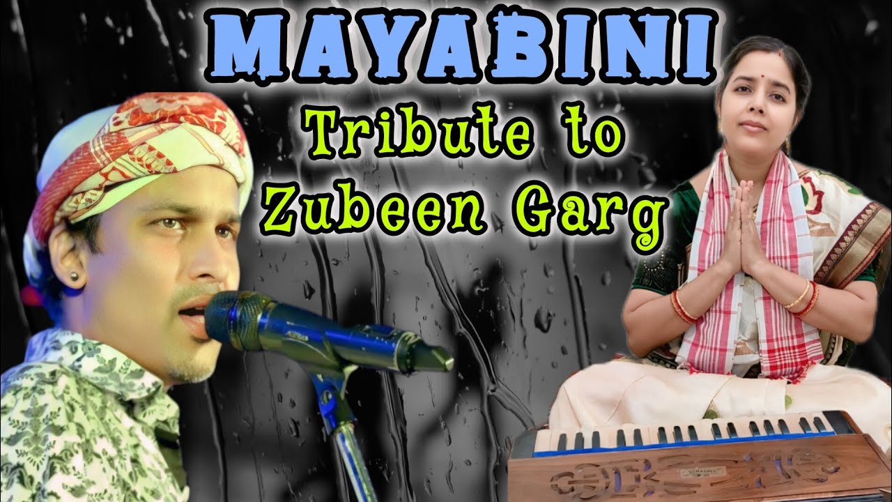 Mayabini | মায়াবিনী | Tribute to Zubeen Garg | Soma Parali