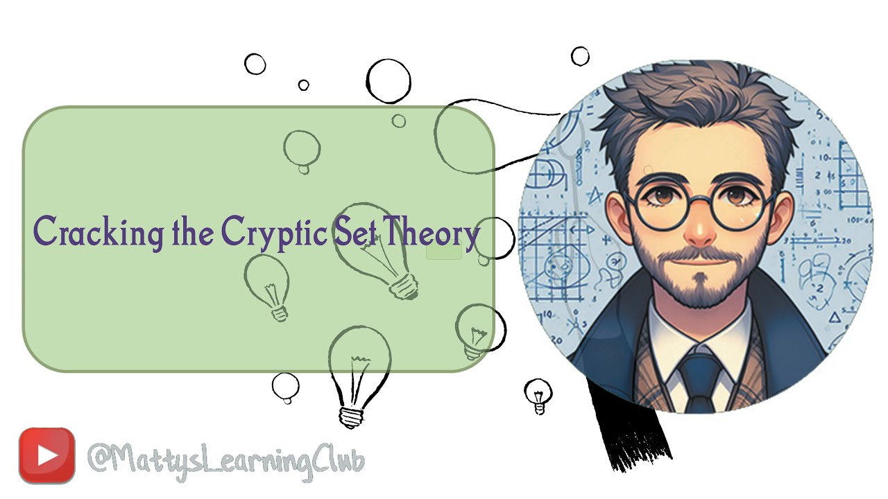 Cracking the Cryptic Set Theory - 03