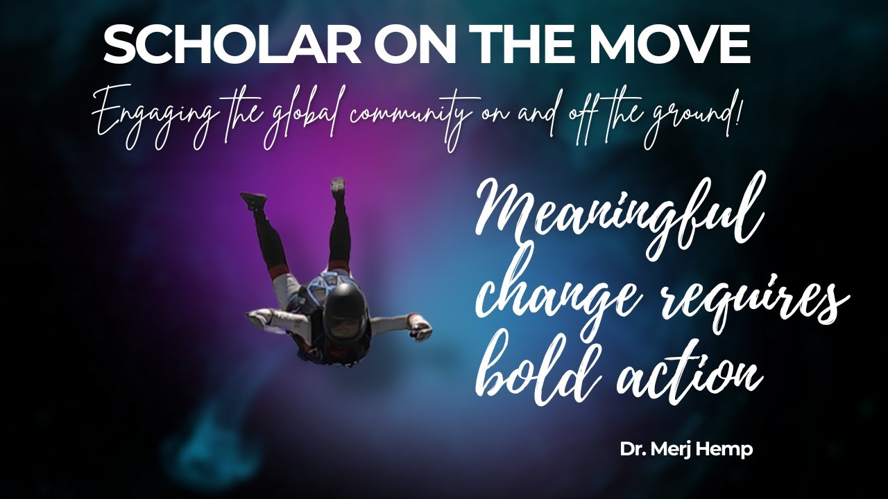 Scholar On The Move: Engaging the global community both on the ground and far above it!