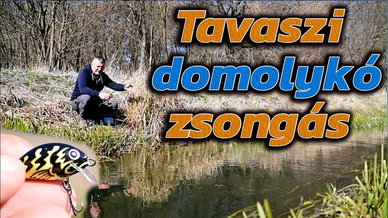 Tavaszi domolyk&oacute;z&aacute;s, kis vizeken