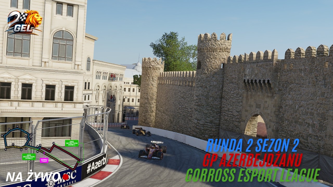 GP Azerbejdżanu | Runda 2 | Gorross Esport League S2