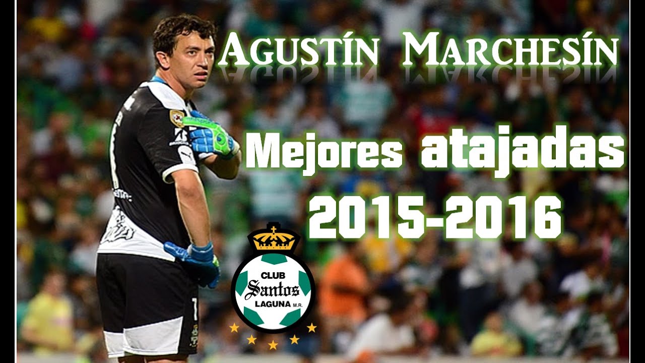 Agustín Marchesín ● Mejores Atajadas ● 2015-2016 Club Santos HD