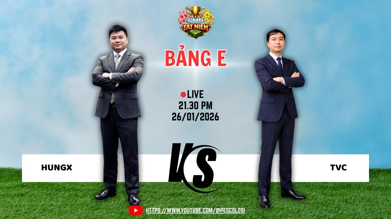 Bảng E PES6 TẤT NIÊN CUP: HUNGX vs TVC