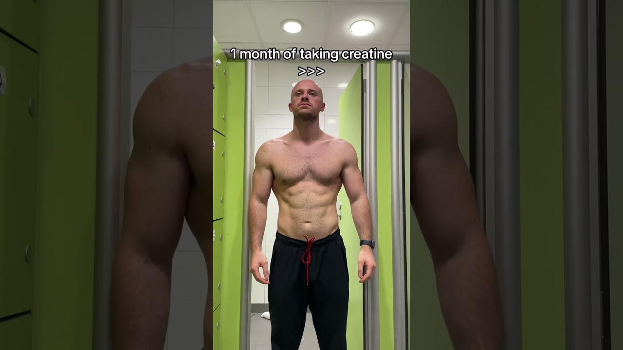 1 month of taking creatine