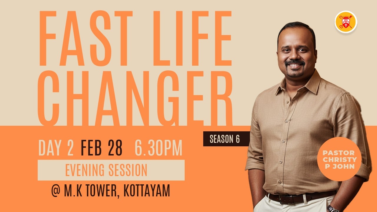 Fast Life Change Season - 6  | Day 2 | Evening Session |28 Feb | Pastor Christy P John