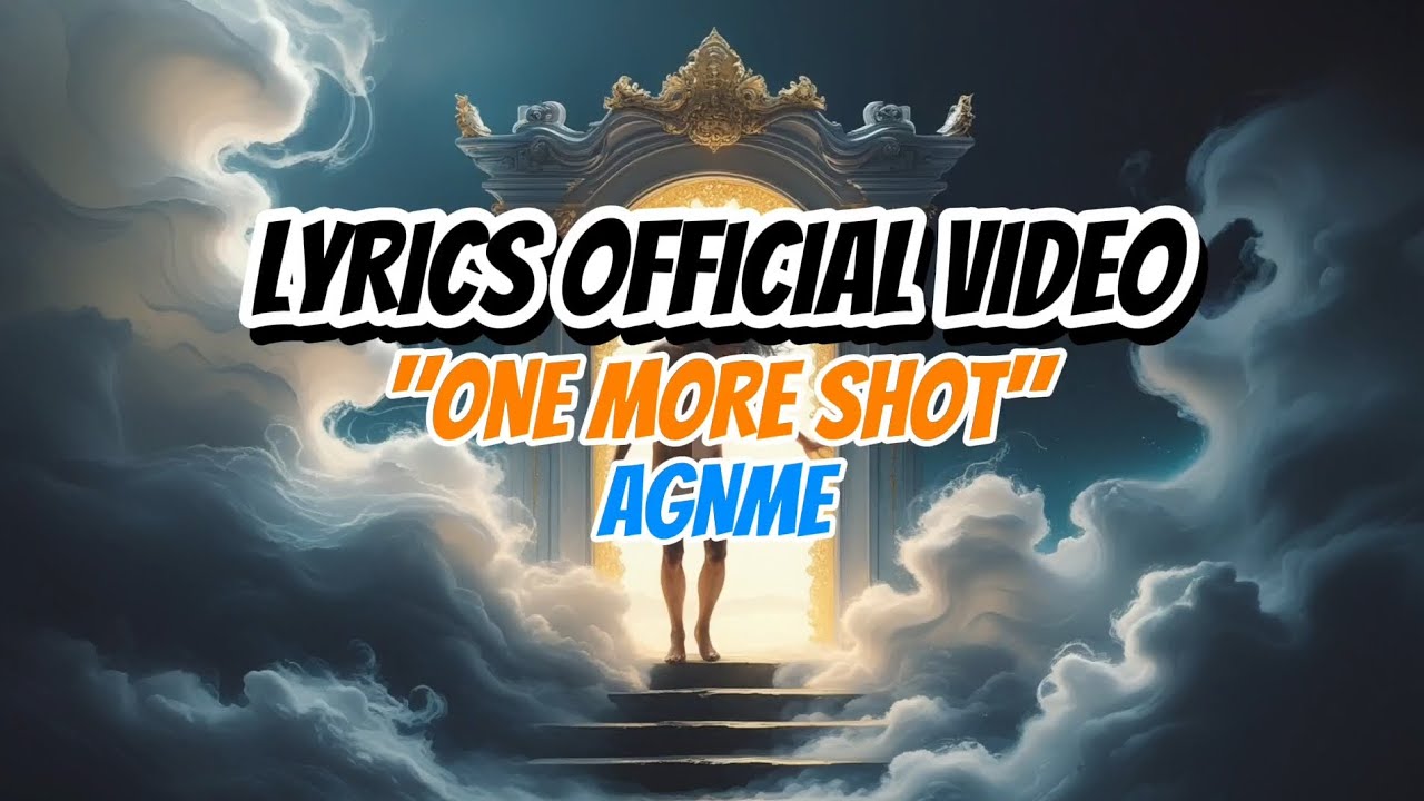 One More Shot - Lyrics Official Video (AGNME) Hip-Hop / Rap