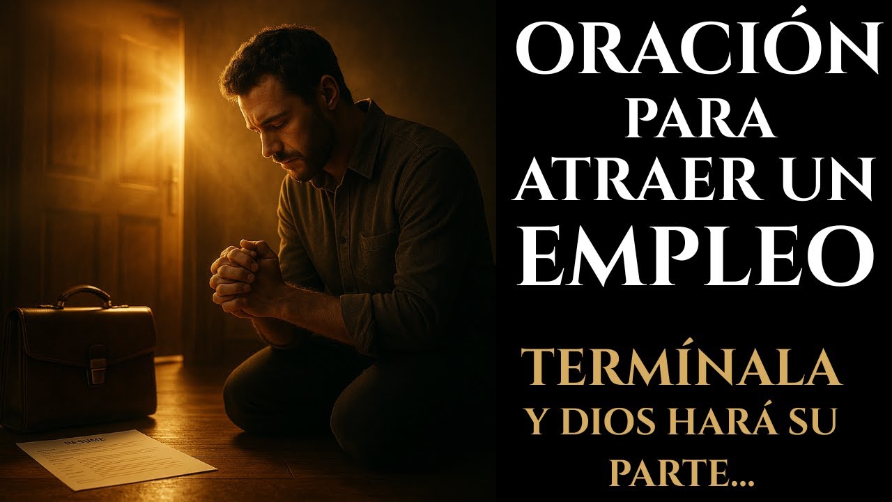 Oración Poderosa para atraer un buen Empleo