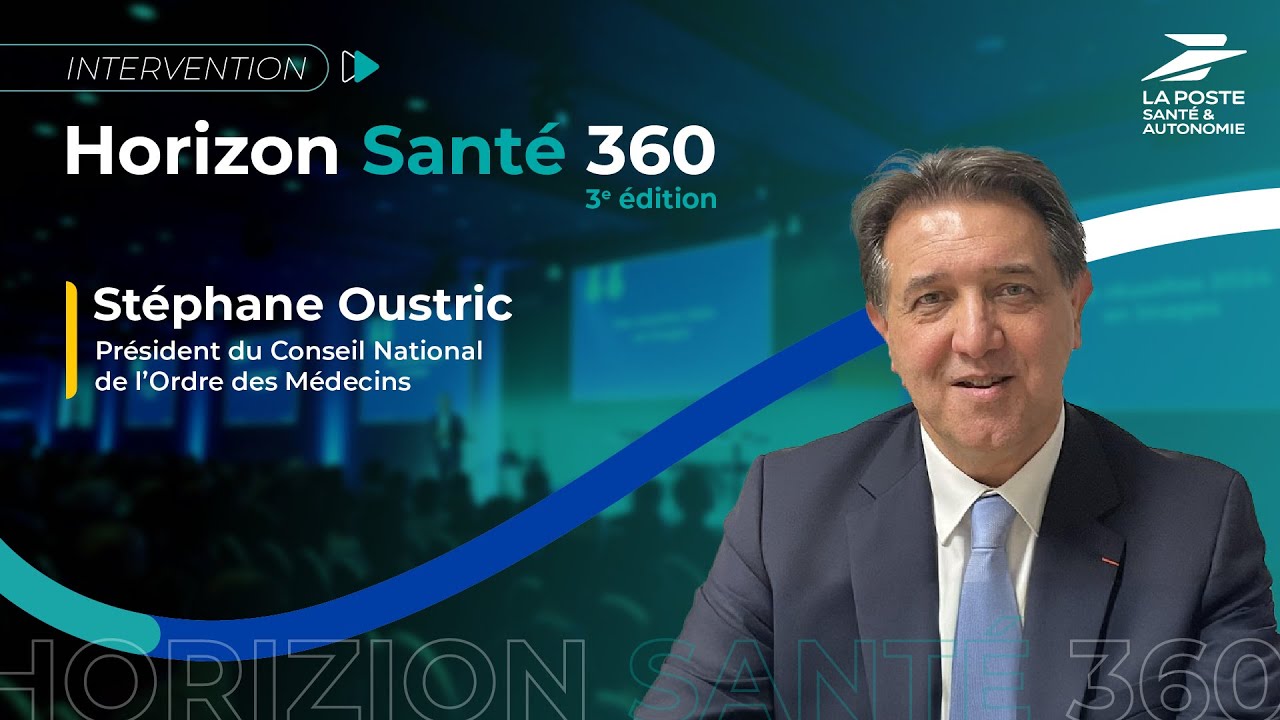 Horizon Santé 360 - Intervention de Stéphane Oustric