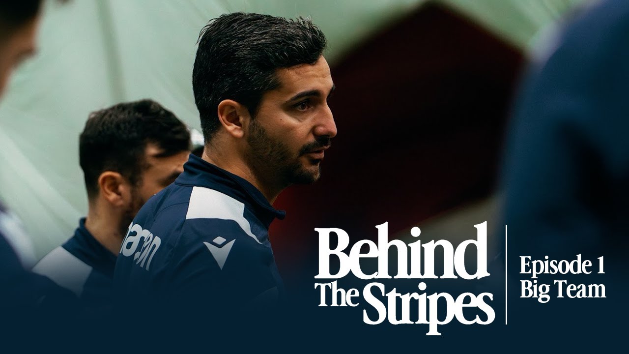 Behind The Stripes - S02 - Episode 1: Big Team.