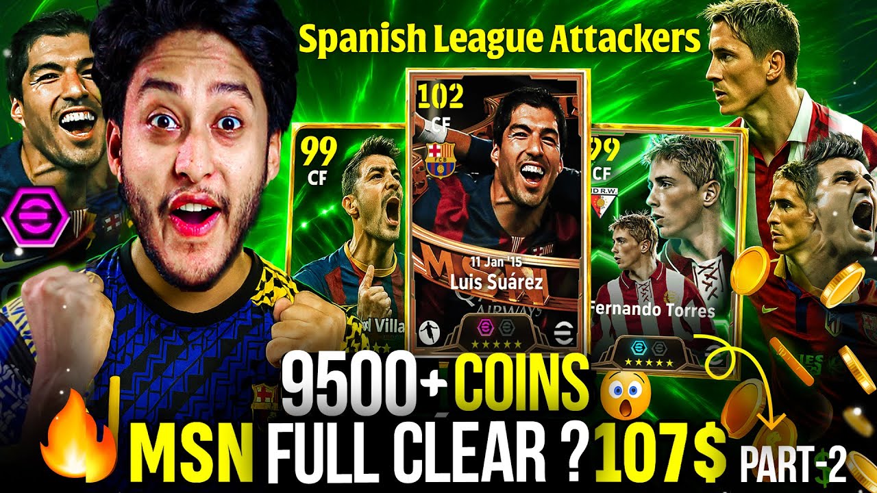 MSN Bigtime Pack Opening Part 2 eFootball 2025 Mobile🔥Suarez 107, Villa 105, Torres 105 Again!🔥Earn