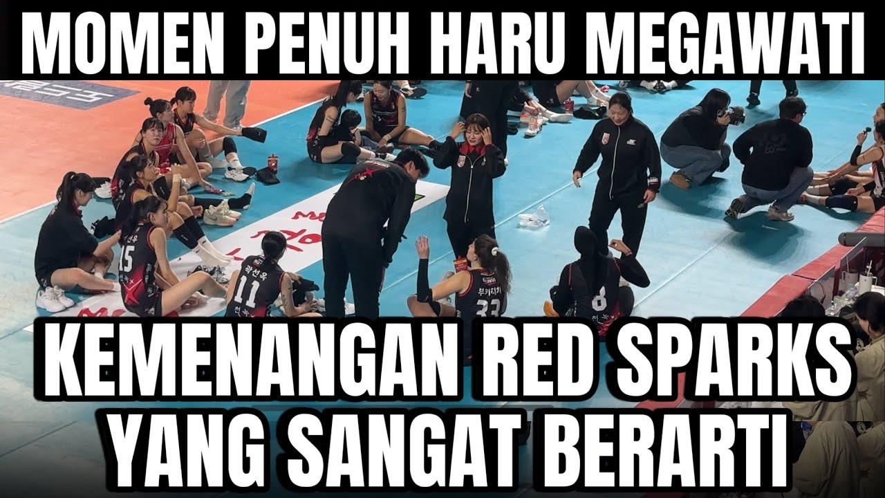 Kemenangan Bersejarah Red Sparks! Momen MEGAWATI Penuh Haru dan Bahagia BERSAMA PEMAIN RED SPARKS