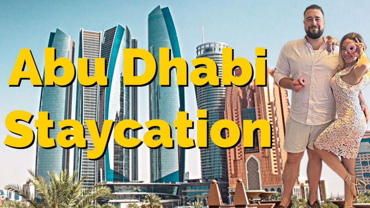 Abu Dhabi Staycation - Intercontinental & Holiday Inn