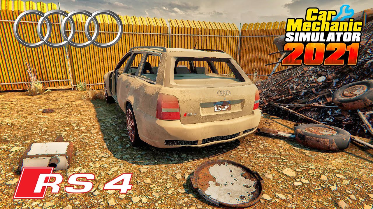 Audi RS4 Avant restoration - Car Mechanic Simulator 2021