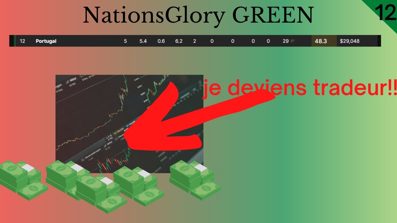 j'investi dans une entreprise de trading! NationsGlory green ep12