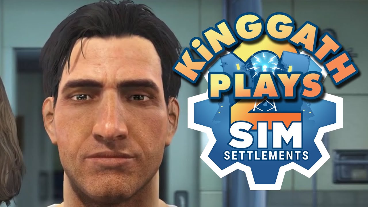 kinggath Plays Fallout 4: Sim Settlements 2 - Easy Mode - Episode 1
