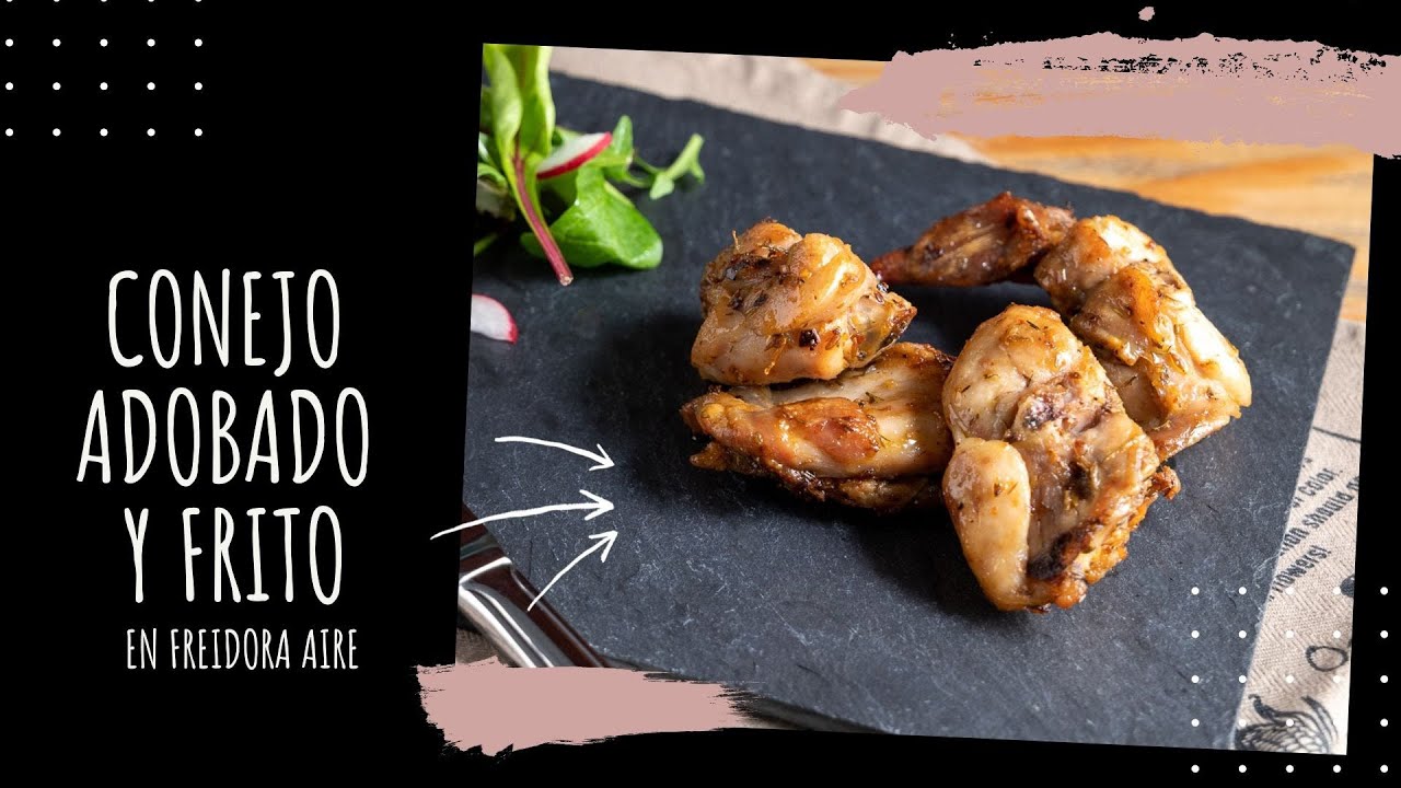 CONEJO ADOBADO (FRITO en AIR FRYER) I MAGEFESA