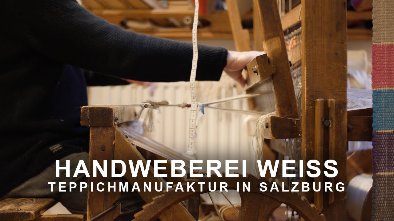 IMAGE VIDEO - Handweberei Weiss - SALZBURG