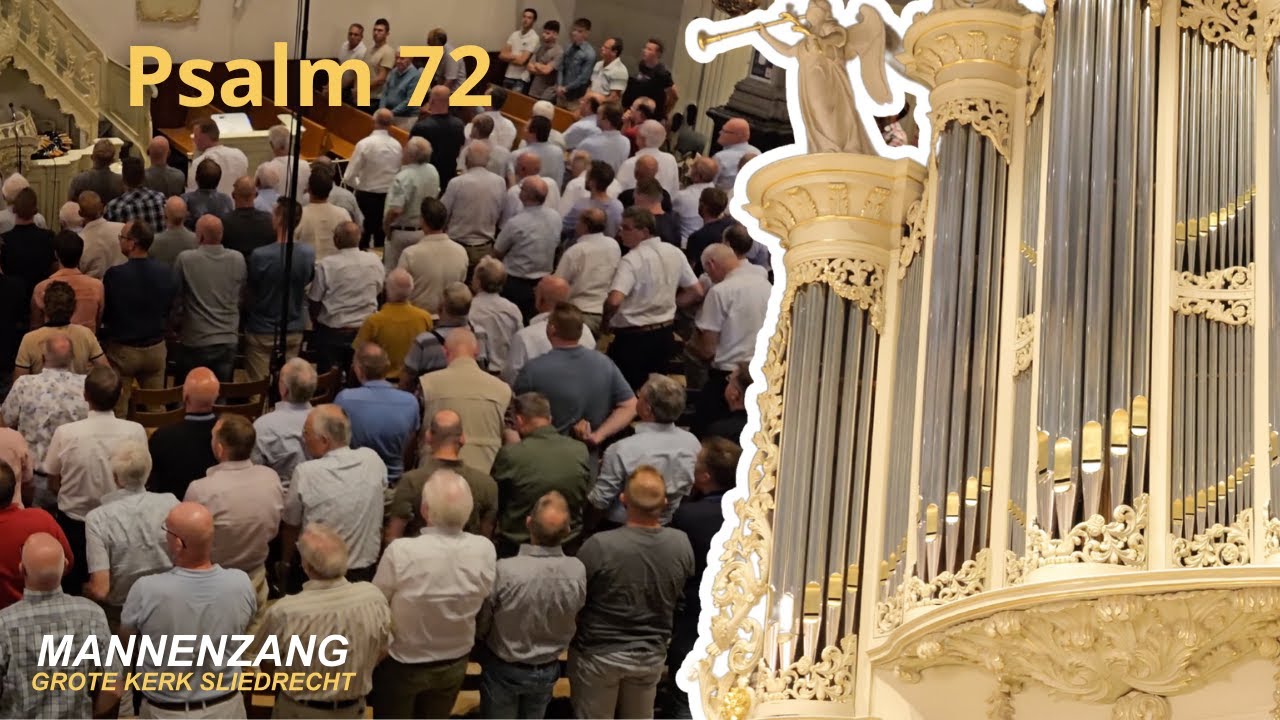 🎼 Psalm 72: 8, 10 en 11 🎶 Mannenzang Grote Kerk Sliedrecht (2023) 👨‍🦱👨‍🦰👨‍🦳