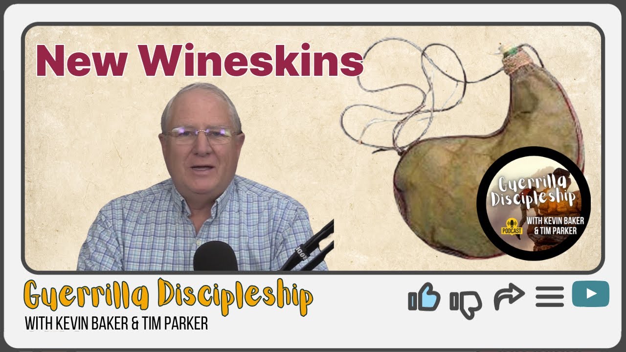 Disciple-Makers Need New Wineskins