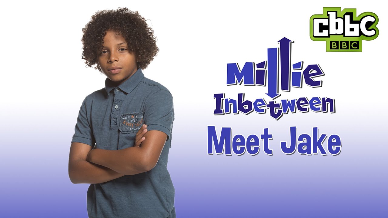 CBBC: Millie Inbetween - Meet Jake