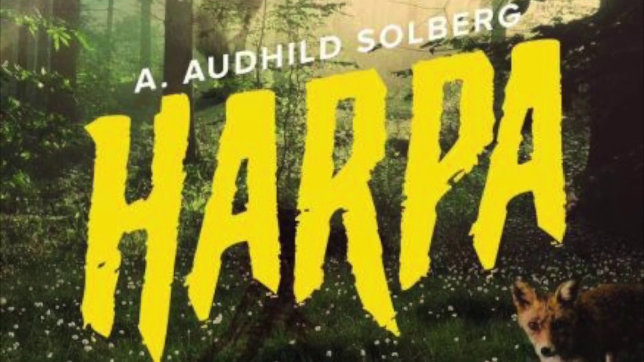 Boktrailer: Harpa av Audhild Solberg - med tekstutdrag