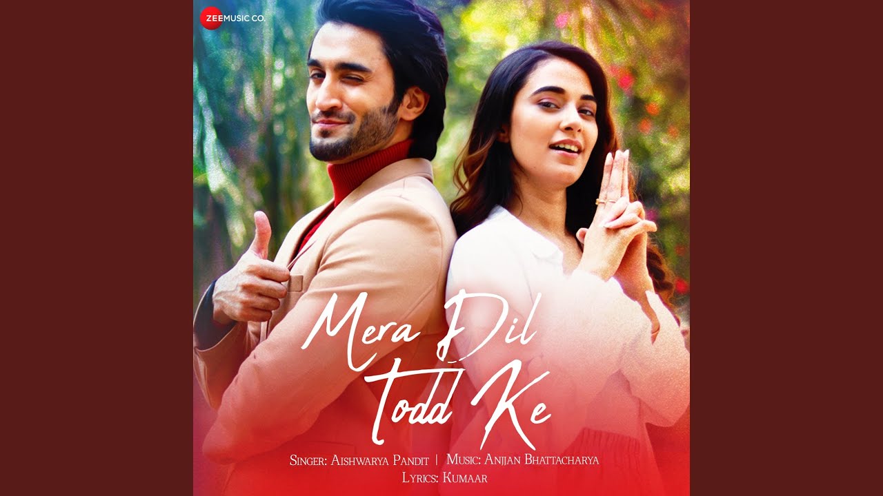 Mera Dil Todd Ke