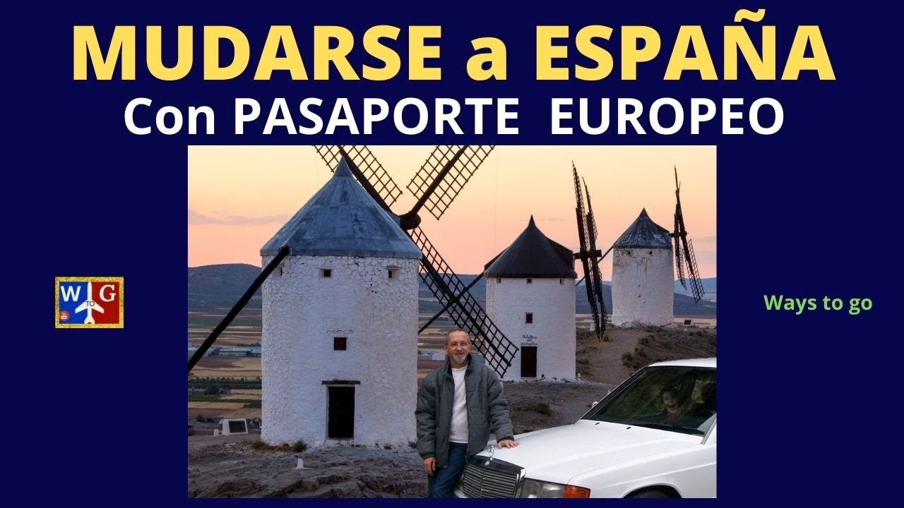 VIVIR en ESPAÑA: Si tienes PASAPORTE EUROPEO, lo que debes saber.