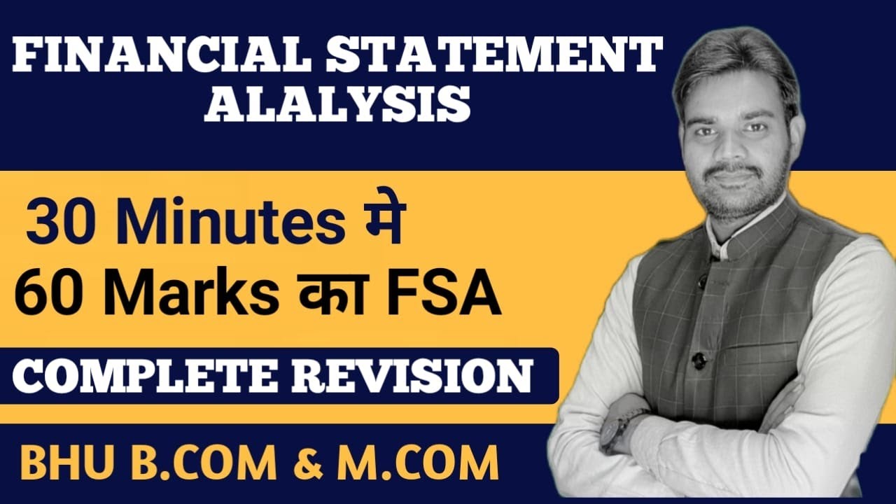 30 Minutes  60 Marks FSA Revision || BHU Bcom Entrance 2021 || BHU Mcom Entrance 2021 ||