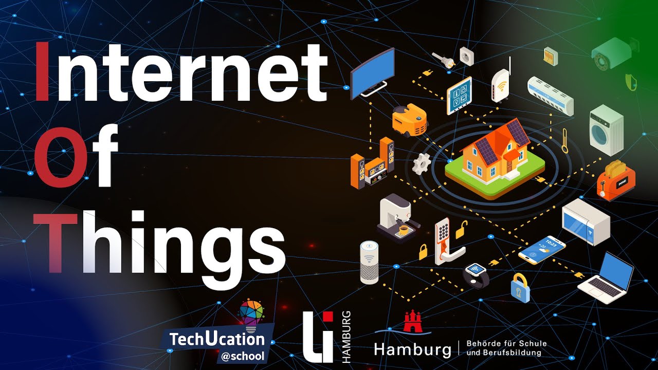 Internet of Things -  IoT I TechUcation@school