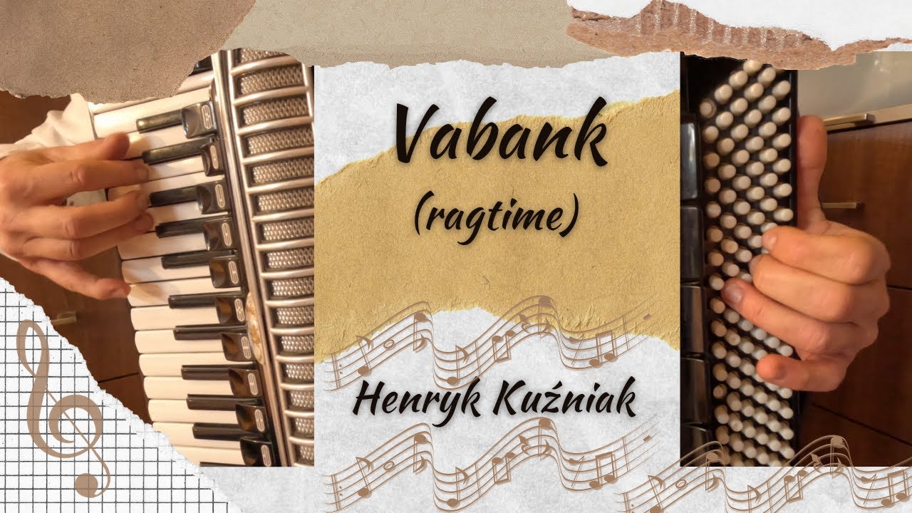 Vabank Ragtime - Henryk Kuźniak | akordeon solo, nuty
