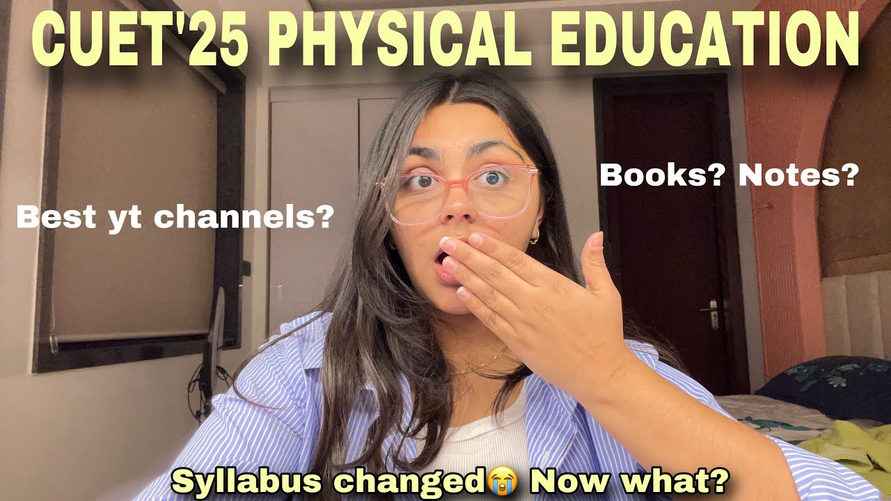 CUET 2025 Physical Education | Syllabus, books, yt channel | Strategy to Score 250/250✅ #cuet2025 🔥