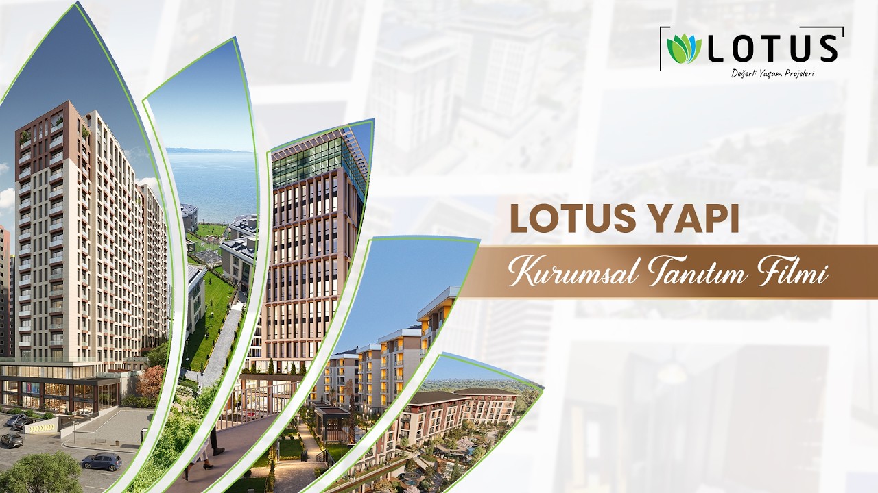 Lotus Yapı Kurumsal Tanıtım Filmi