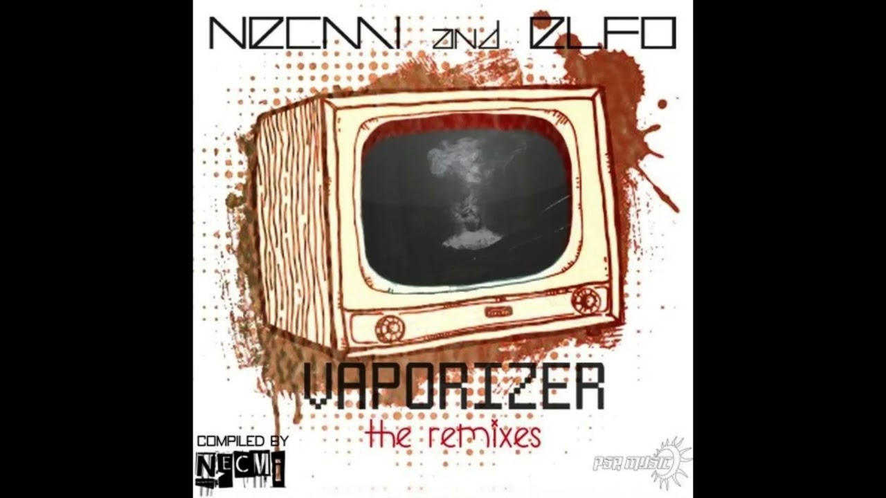 Necmi & Elfo - Vaporizer (HoOp Remix)