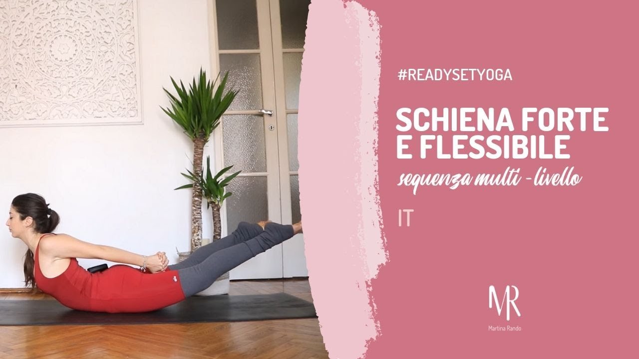 LIQUID & STRONG SPINE - Sequenza yoga per una schiena forte e flessibile
