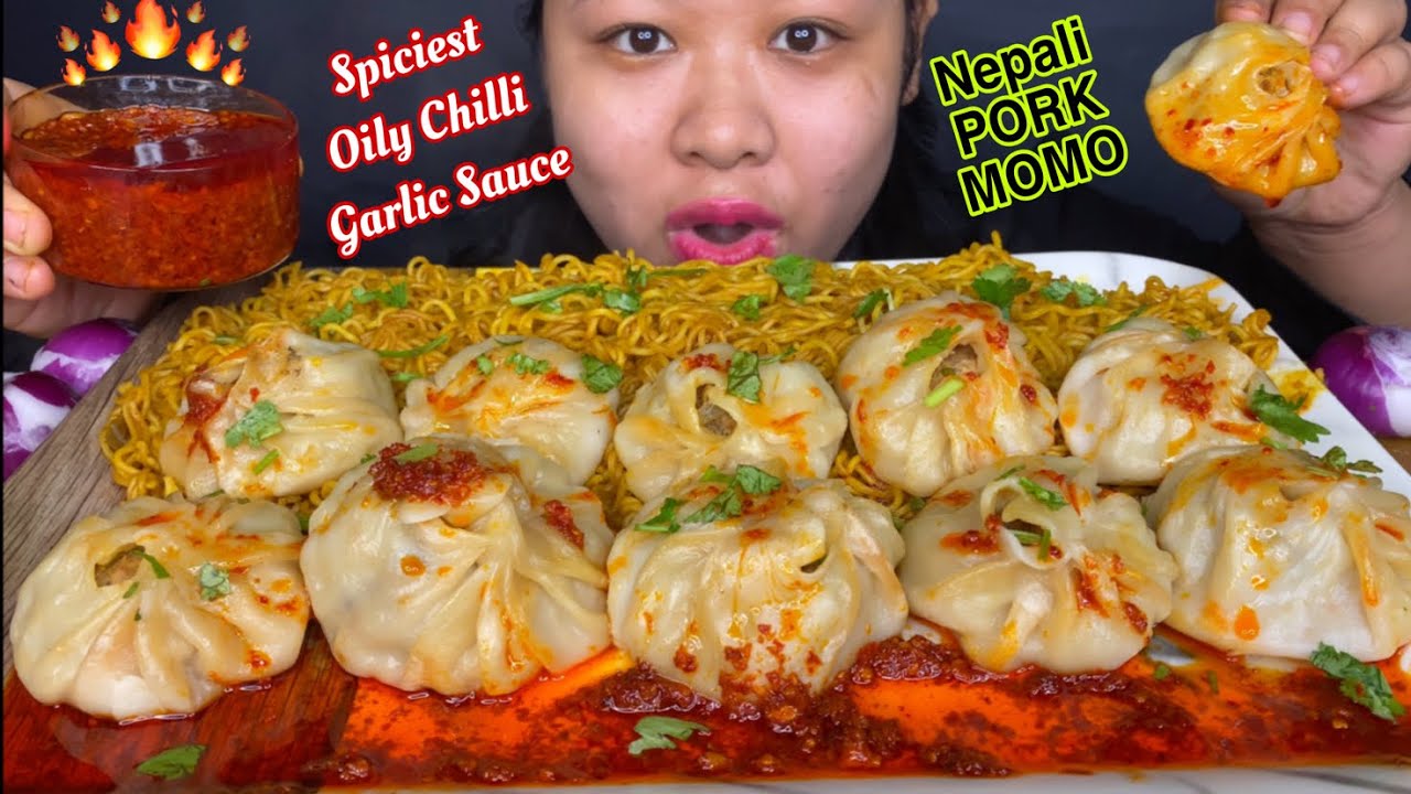 NEPALI STYLE PORK MOMO/ FATTY PORK, OILY CHILLI GARLIC SAUCE, CHINESE MASALA MAGGI MUKBANG BIG BITES