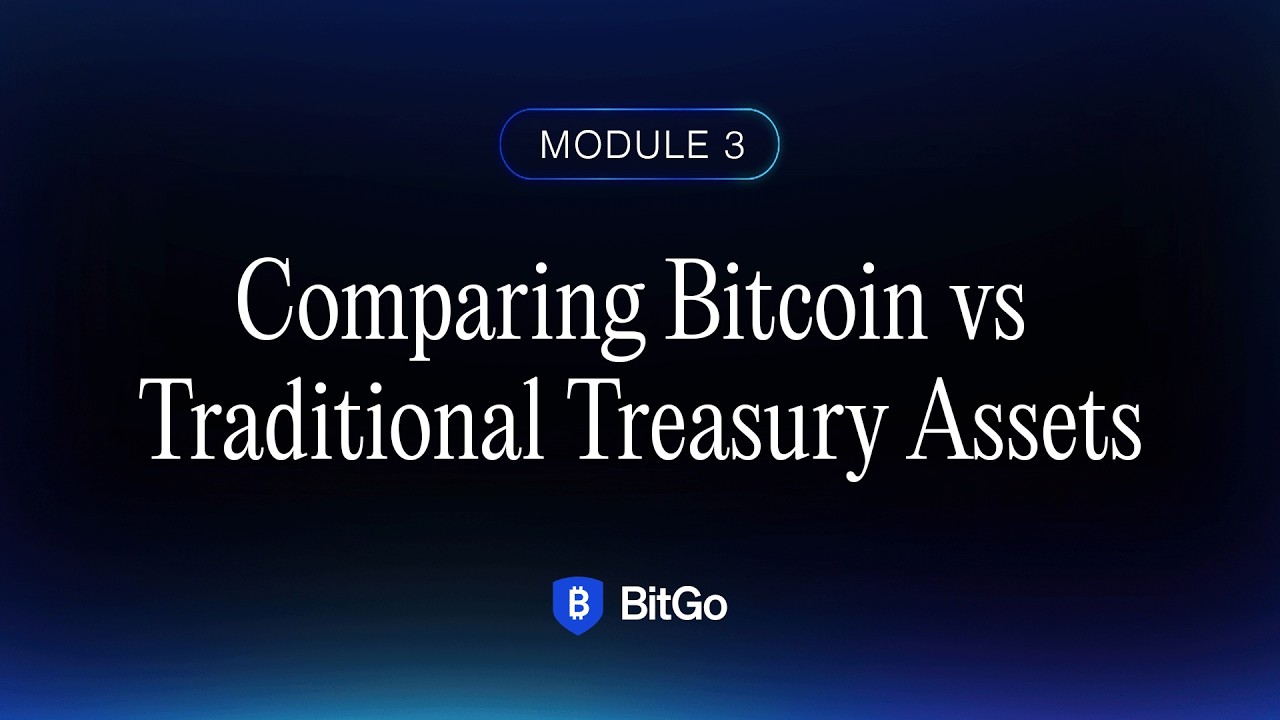Module 3: Comparing Bitcoin vs Traditional Treasury Assets | The Bitcoin Treasury Course