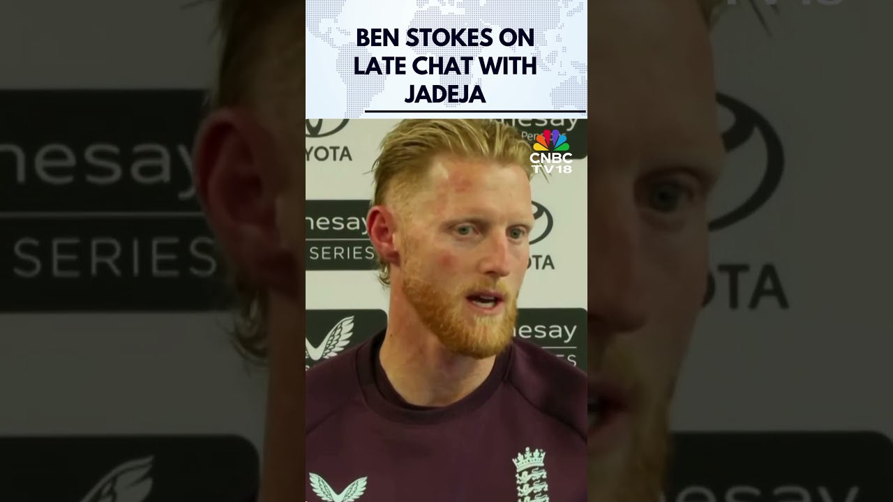 India Vs England Test: Ben Stokes on Late Chat with Jadeja in Manchester Test | W Sundar | N18G