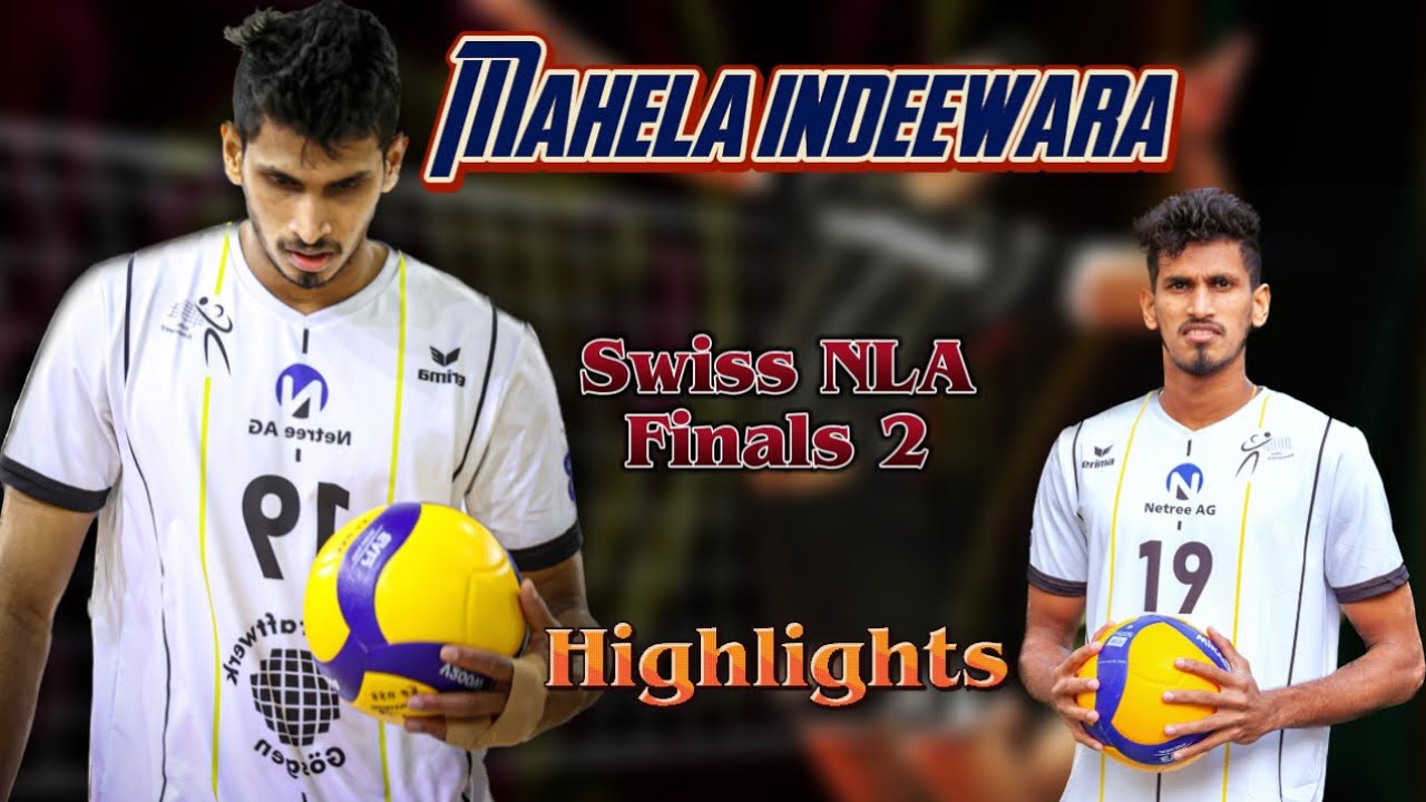 Swiss volleyball NLA finals 2 mahela indeewara highlights amriswil vs schonenwerd